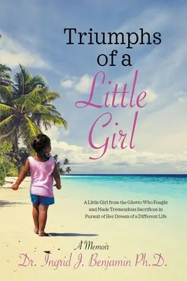 Trionfi di una bambina: Un libro di memorie - Triumphs of a Little Girl: A Memoir