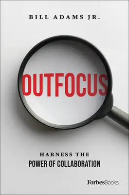 Outfocus: sfruttare il potere della collaborazione - Outfocus: Harness the Power of Collaboration