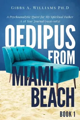 Edipo da Miami Beach: Libro 1 - Oedipus from Miami Beach: Book 1