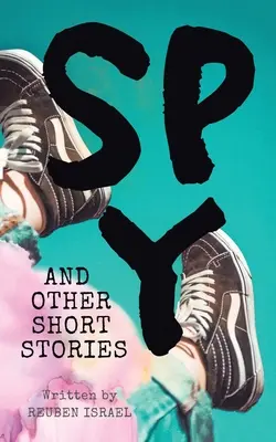 Spia e altri racconti - Spy and Other Short Stories
