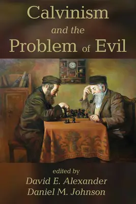 Il calvinismo e il problema del male - Calvinism and the Problem of Evil