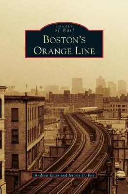 La linea arancione di Boston - Boston's Orange Line