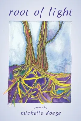 Radice di luce - Root of Light