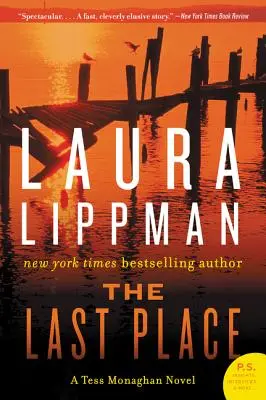 L'ultimo posto: Un romanzo di Tess Monaghan - The Last Place: A Tess Monaghan Novel