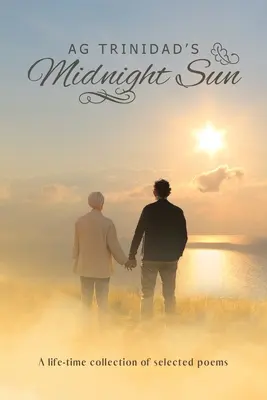Il sole di mezzanotte di AG Trinidad - AG Trinidad's Midnight Sun