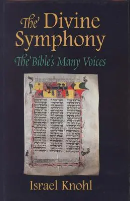 Sinfonia divina: le molte voci della Bibbia - Divine Symphony: The Bible's Many Voices
