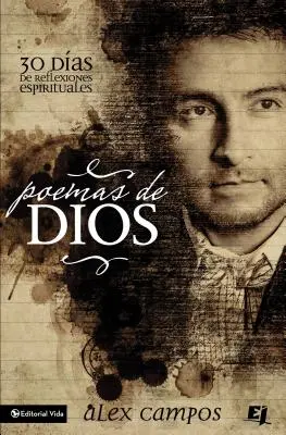 Poemas de Dios: 30 Das de Reflexiones Espirituales = Poesie di Dio - Poemas de Dios: 30 Das de Reflexiones Espirituales = Poems of God