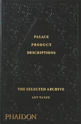 Descrizioni dei prodotti del palazzo, l'archivio selezionato - Palace Product Descriptions, the Selected Archive