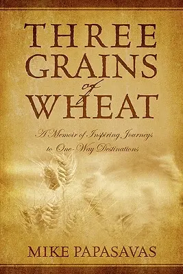 Tre chicchi di grano - Three Grains of Wheat