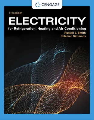 Elettricità per la refrigerazione, il riscaldamento e il condizionamento dell'aria - Electricity for Refrigeration, Heating, and Air Conditioning