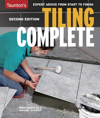 Piastrellatura completa: 2a edizione - Tiling Complete: 2nd Edition