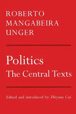 La politica: I testi centrali - Politics: The Central Texts