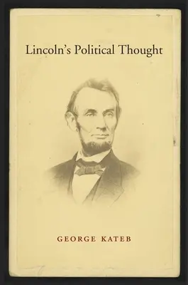 Il pensiero politico di Lincoln - Lincoln's Political Thought