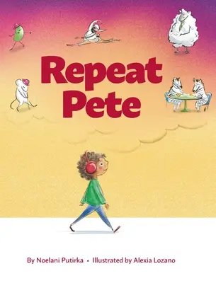 Ripetere Pete: un libro per bambini sull'attenzione alle parole - Repeat Pete: A Children's Book About Being Careful With Your Words