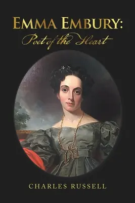 Emma Embury: Poeta del cuore - Emma Embury: Poet of the Heart