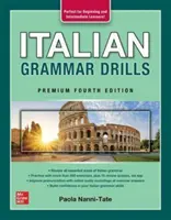 Esercizi di grammatica italiana, Quarta Edizione Premium - Italian Grammar Drills, Premium Fourth Edition
