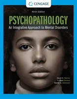 Psicopatologia: Un approccio integrativo ai disturbi mentali - Psychopathology: An Integrative Approach to Mental Disorders