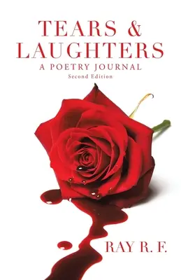Lacrime e risate: A Poetry Journal - Tears & Laughters: A Poetry Journal