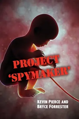 Progetto “Spymaker - Project 'Spymaker'