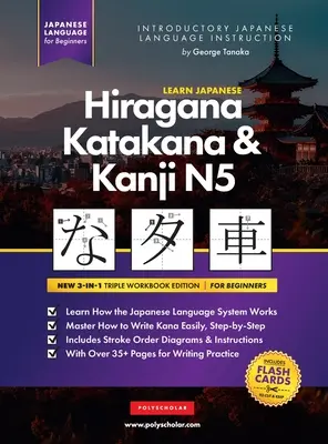 Imparare il giapponese Hiragana, Katakana e Kanji N5 - Libro di lavoro per principianti: La guida allo studio facile, passo dopo passo, e il libro di esercizi di scrittura: Il modo migliore per imparare - Learn Japanese Hiragana, Katakana and Kanji N5 - Workbook for Beginners: The Easy, Step-by-Step Study Guide and Writing Practice Book: Best Way to Lea