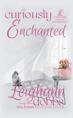 Curiosamente incantato - Curiously Enchanted