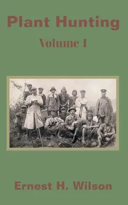 Caccia alle piante (Volume I) - Plant Hunting (Volume I)