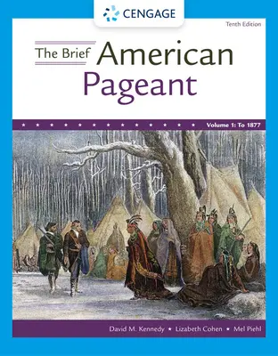 Il Breve Romanzo Americano: Storia della Repubblica, volume I: fino al 1877 - The Brief American Pageant: A History of the Republic, Volume I: To 1877