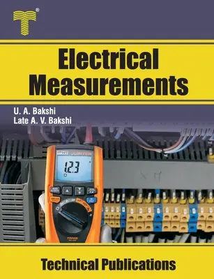 Misure elettriche: Strumenti di misura elettrici, ponti e misure magnetiche - Electrical Measurements: Electrical Measuring Instruments, Bridges, Magnetic Measurements