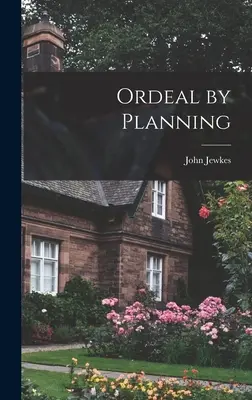 Il calvario della pianificazione - Ordeal by Planning