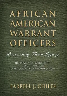 Ufficiali di gara afroamericani: Preservare la loro eredità - African American Warrant Officers: Preserving Their Legacy