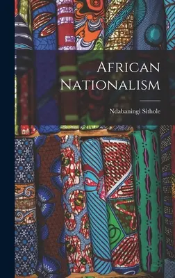 Nazionalismo africano - African Nationalism