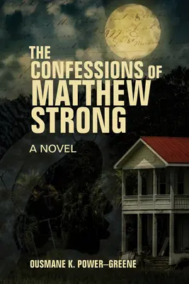 Le confessioni di Matthew Strong - The Confessions of Matthew Strong