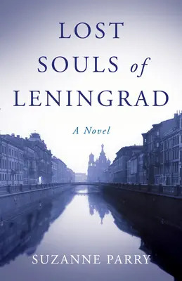 Anime perdute di Leningrado - Lost Souls of Leningrad