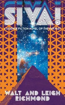 Siva! Un romanzo di fantascienza del lontano passato - Siva! A Science Fiction Novel of the Far Past