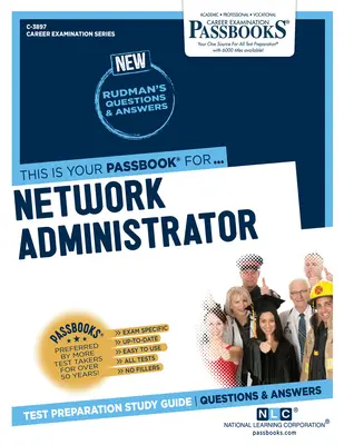 Amministratore di rete (C-3897): Guida allo studio dei libretti - Network Administrator (C-3897): Passbooks Study Guide