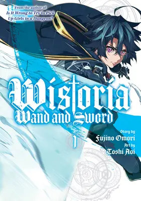 Wistoria: Bacchetta e Spada 1 - Wistoria: Wand and Sword 1