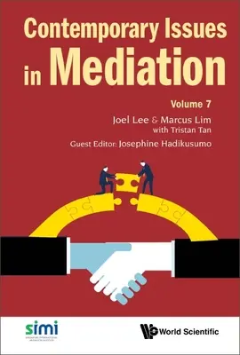 Questioni contemporanee di mediazione - Volume 7 - Contemporary Issues in Mediation - Volume 7