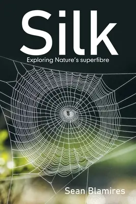 Seta: Esplorare la superfibra della natura - Silk: Exploring Nature's Superfibre