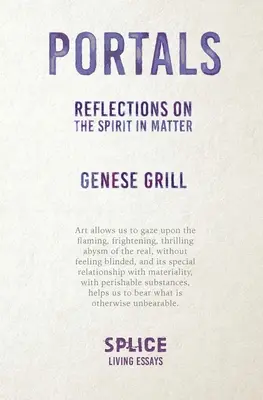 Portali: Riflessioni sullo spirito nella materia - Portals: Reflections on the Spirit in Matter