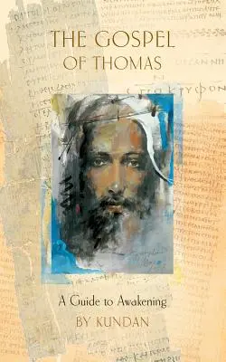 Il Vangelo di Tommaso: Una guida al risveglio - The Gospel of Thomas: A Guide to Awakening