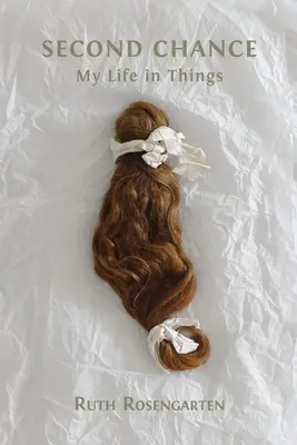 Seconda possibilità: La mia vita nelle cose - Second Chance: My Life in Things