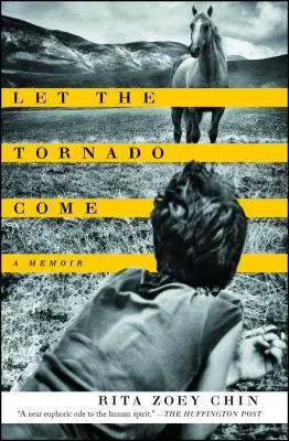 Che venga il tornado: un libro di memorie - Let the Tornado Come: A Memoir