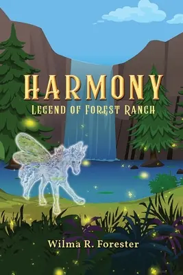 Armonia: La leggenda di Forest Ranch - Harmony: Legend of Forest Ranch