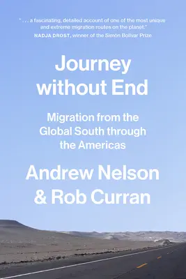 Viaggio senza fine: Migrazioni dal Sud del mondo attraverso le Americhe - Journey Without End: Migration from the Global South Through the Americas