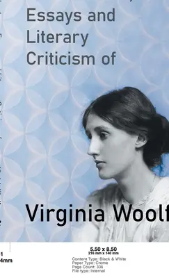 Conferenze, saggi e critica letteraria di Virginia Woolf - Lectures, Essays and Literary Criticism of Virginia Woolf