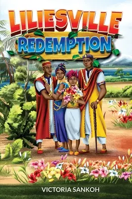 La redenzione di Liliesville - Liliesville Redemption