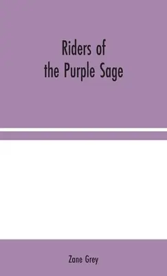 I cavalieri della salvia viola - Riders of the Purple Sage