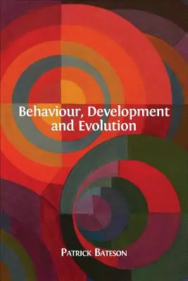 Comportamento, sviluppo ed evoluzione - Behaviour, Development and Evolution