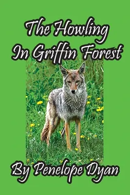 L'ululato nella foresta di Griffin - The Howling In Griffin Forest