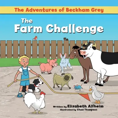Le avventure di Beckham Grey: la sfida della fattoria - The Adventures of Beckham Grey: The Farm Challenge